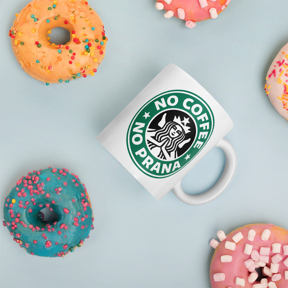 No Coffee No Prana Mug