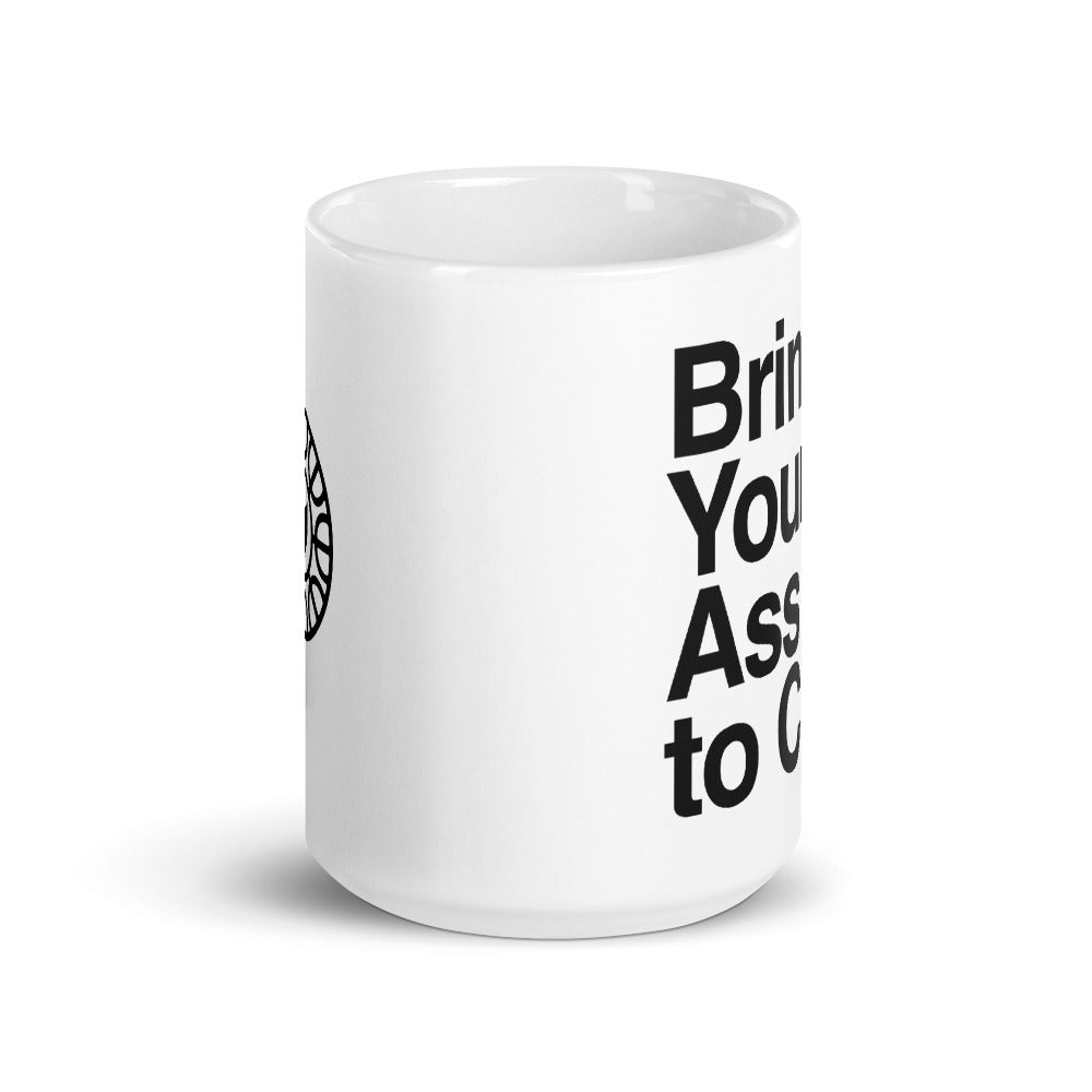 Bring Your Ass to Class AYC Mug