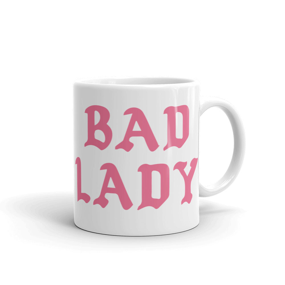 Bad Lady Mug