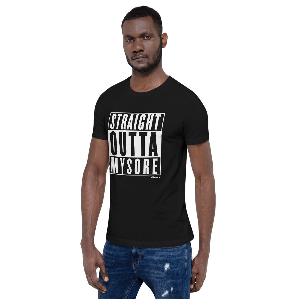 Straight Outta Mysore Short-Sleeve Unisex T-Shirt